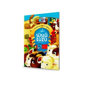 Masallarla Değerler Eğitimi - Süslü Kuzu - Seyih Ahmet Uzun