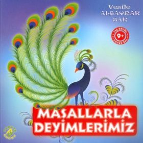 MASALLARLA DEYIMLERIMIZ - VESILE ALBAYRAK SAK