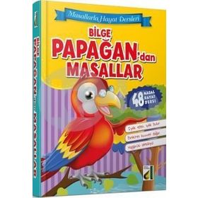 Masallarla Hayat Dersleri Bilge Papağandan Masallar Ciltli - Kolektif
