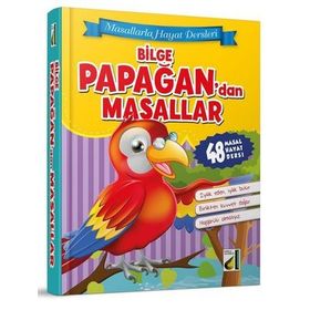 Masallarla Hayat Dersleri Bilge Papağandan Masallar Ciltli - Kolektif