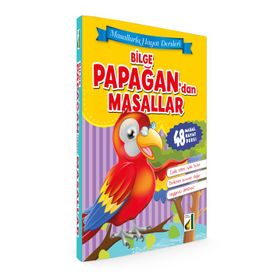 Masallarla Hayat Dersleri Bilge Papağandan Masallar Ciltli - Kolektif