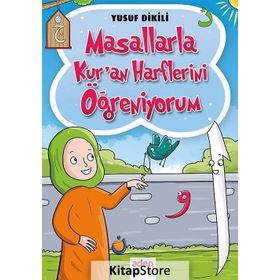Masallarla Kur'an Harflerini Öğreniyorum / Yusuf Dikili