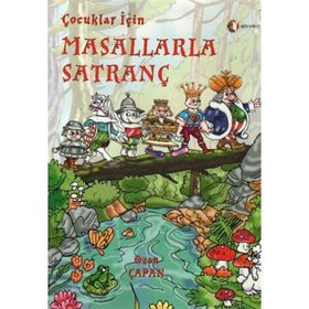 Masallarla Satranç - Ozan Çapan
