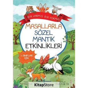 Masallarla Sözel Mantık Etkinlikleri Bir Varmış Bir Yokmuş İş Bankası Kültür Yayınları