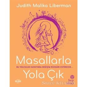 Masallarla Yola Çık - Judith Malika Liberman