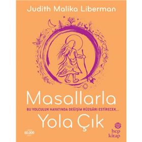 Masallarla Yola Çık - Judith Malika Liberman