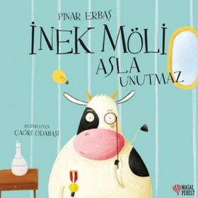 Masalperest Yayınevi - İnek Möli Asla Unutmaz