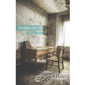 Masamda Notlar - Serkan Tutal