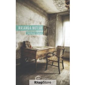 Masamda Notlar - Serkan Tutal
