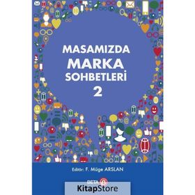 Masamızda Marka Sohbetleri-2 Beta Yayınları