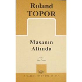 MASANIN ALTINDA - ROLAND TOPOR