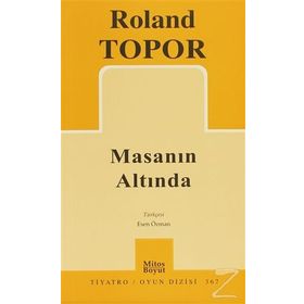 MASANIN ALTINDA - ROLAND TOPOR