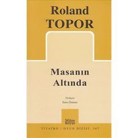MASANIN ALTINDA - ROLAND TOPOR