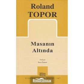 MASANIN ALTINDA - ROLAND TOPOR