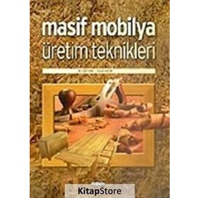 MASIF MOBILYA ÜRETİM TEKNIKLERI - ALI GÜRTEKİN, ÖZCAN HEKIM