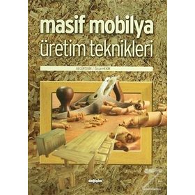 MASIF MOBILYA ÜRETİM TEKNIKLERI - ALI GÜRTEKİN, ÖZCAN HEKIM