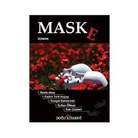 Maske Beste Akay Fadim Türk Koçaş