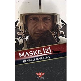 Maske İzi - Beyazıt Karataş