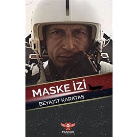 Maske İzi - Beyazıt Karataş