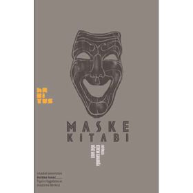 Maske Kitabı Habitus Kitap Oğuz Ancı Kerem Karaboğa