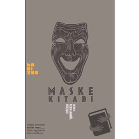 Maske Kitabı Habitus Kitap Oğuz Ancı Kerem Karaboğa