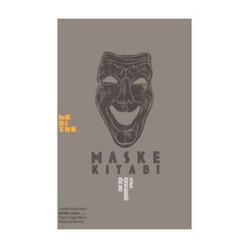 Maske Kitabı - Oğuz Ancı Kerem Karaboğa