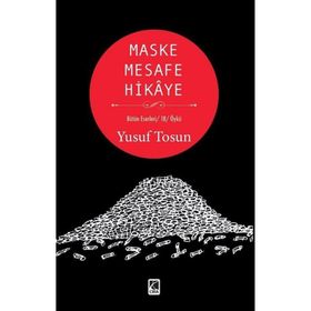Maske Mesafe Hikaye - Yusuf Tosun