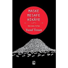 Maske Mesafe Hikaye - Yusuf Tosun