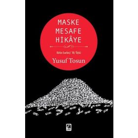 Maske Mesafe Hikaye - Yusuf Tosun