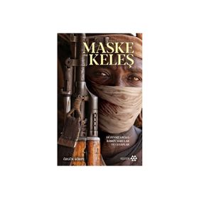 Maske ve Keleş - Özgür Körpe