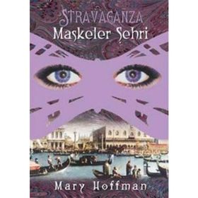 MASKELER ŞEHRİ - MARY HOFFMAN