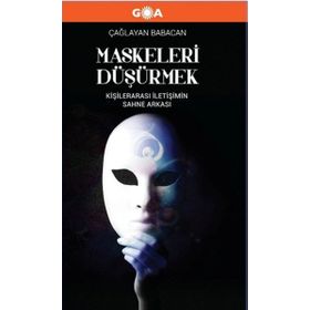 Maskeleri Düşürmek - Çağlayan Babacan