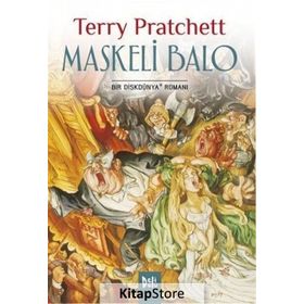 Maskeli Balo - Bir Diskdünya Romanı - Terry Pratchett
