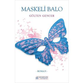 Maskeli Balo - Gülten Gencer