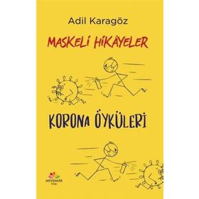 Maskeli Hikayeler - Adil Karagöz