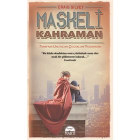 Maskeli Kahraman - Craig Silvey