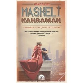 Maskeli Kahraman - Craig Silvey