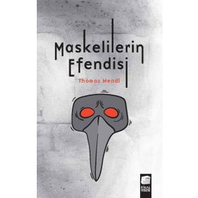 Maskelilerin Efendisi - Thomas Mendl