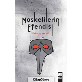 Maskelilerin Efendisi - Thomas Mendl