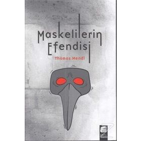 Maskelilerin Efendisi - Thomas Mendl