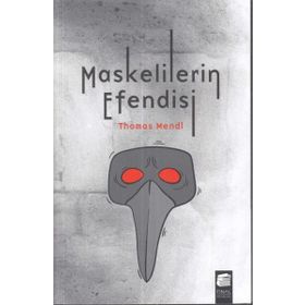 Maskelilerin Efendisi - Thomas Mendl
