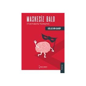 Maskesiz Balo - Gülsevin Garip