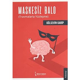 Maskesiz Balo - Gülsevin Garip
