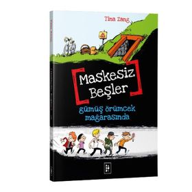 Maskesiz Beşler 1 Gümüş Örümcek Mağarasında - Tina Zang