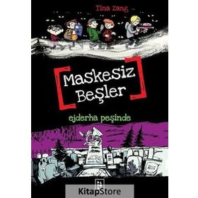 Maskesiz Beşler 3 - Ejderha Peşinde - Tina Zang