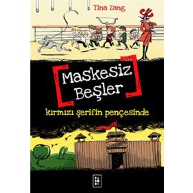 Maskesiz Beşler Serisi 2 Kırmızı Şerifin Pençesinde - Tina Zang
