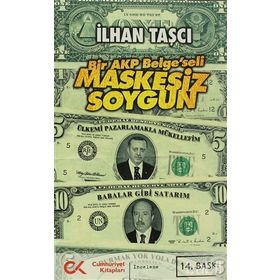 MASKESIZ SOYGUN BIR AKP 'BELGE'SELI - GENEL