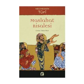 Maslahat Risalesi - Necmettin Tufi