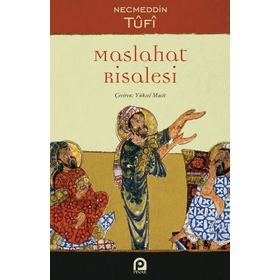 Maslahat Risalesi - Necmettin Tufi