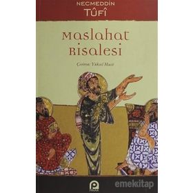 Maslahat Risalesi - Necmettin Tufi